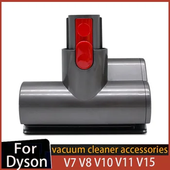 Мини-моторизованный инструмент, насадка-щетка для Dyson V7 V8 V10 V11 V15, насадка-пылесос для удаления клещей, Всасывающая насадка для замены деталей
